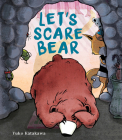 Let's Scare Bear By Yuko Katakawa Cover Image