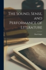 The Sound, Sense, and Performance of Literature By Don 1923- Geiger Cover Image