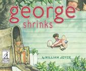 George Shrinks (The World of William Joyce) Cover Image