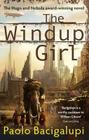 Windup Girl By Paolo Bacigalupi Cover Image