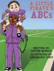 A Little Pirate's ABCs By Annamarie Lewis (Illustrator), Ruffin McNeill Cover Image