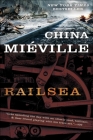 Railsea: A Novel Cover Image