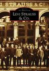 Levi Strauss & Co. (Images of America (Arcadia Publishing)) Cover Image