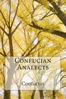 Confucian Analects By James Legge (Translator), Confucius Cover Image