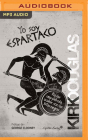 Yo Soy Espartaco (Narración En Castellano) By Kirk Douglas, Juanmi Diez (Read by) Cover Image