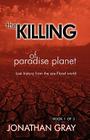 The Killing of Paradise Planet Cover Image