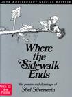 Where the Sidewalk Ends Special Edition with 12 Extra Poems: Poems and Drawings Cover Image