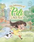 The Adventures of Pili in New York. Dual Language Books for Children ( Bilingual English - Spanish ) Cuento en español By Kike Calvo Cover Image