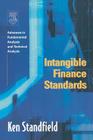 Intangible Finance Standards: Advances in Fundamental Analysis and Technical Analysis By Ken Standfield Cover Image