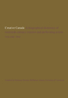 Creative Canada: A Biographical Dictionary of Twentieth-century Creative and Performing Artists (Volume 2) (Heritage) By University Of Victori McPherson Library (Compiled by) Cover Image