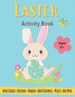 Easter Activity Book For Kids Ages 6-8: A Fun and Educational Book of Mazes, Word Scrambles, Skip Counting, Coloring, Word Search, Drawing and More! By Brilliant Bambini Books Cover Image