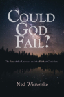 Could God Fail? By Ned Wisnefske Cover Image