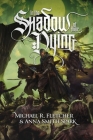 In the Shadow of their Dying By Anna Smith Spark, Michael R. Fletcher Cover Image