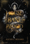 House of Bane and Blood Cover Image