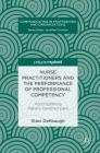 Nurse Practitioners and the Performance of Professional Competency: Accomplishing Patient-Centered Care (Communicating in Professions and Organizations) By Staci Defibaugh Cover Image