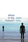 What Is the Future? Cover Image