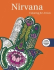 Nirvana: Coloring for Artists (Creative Stress Relieving Adult Coloring Book Series) By Skyhorse Publishing Cover Image
