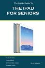 The iPad For Seniors Cover Image
