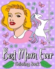 Best Mom Ever Coloring Book Cover Image