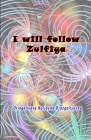 I will follow Zulfiya: (Poetry & Prose) Cover Image