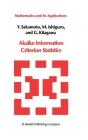 Akaike Information Criterion Statistics (Mathematics and Its Applications #1) By Y. Sakamoto, Masato Ishiguro, G. Kitagawa Cover Image