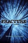 Fracture (Flicker Effect #2) Cover Image