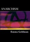 Anarchism By Emma Goldman Cover Image