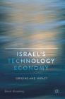 Israel's Technology Economy: Origins and Impact (Middle East in Focus) By David Rosenberg Cover Image