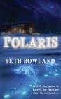 Polaris By Beth Bowland Cover Image