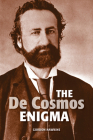 The de Cosmos Enigma By Gordon Hawkins Cover Image