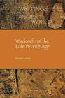 Wisdom from the Late Bronze Age (Society of Biblical Literature/Writings from the Ancient Wor) By Yoram Cohen Cover Image
