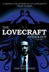 The Lovecraft Anthology: Volume 1 By H. P. Lovecraft, Dan Lockwood (Editor) Cover Image