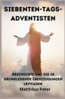 Siebenten-Tags-Adventisten GESCHICHTE UND DIE 28 GRUNDLEGENDE ÜBERZEUGUNGEN LEITFADEN Cover Image