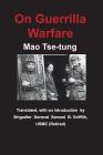 On Guerrilla Warfare By Mao Tse_tung, Samuel B. Griffith (Translator) Cover Image