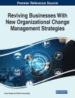 Reviving Businesses With New Organizational Change Management Strategies Cover Image
