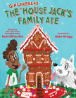 The Gingerbread House Jack's Family Ate Cover Image