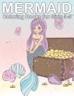 Mermaid Coloring Books for Girls 3-5: Coloring Book Mermaids and Friends for Girls Ages 4-8 8-12 Cover Image