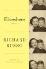 Elsewhere: A memoir By Richard Russo Cover Image
