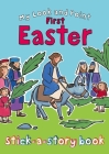 My Look and Point First Easter Stick-a-Story Book By Christina Goodings, Annabel Hudson (Illustrator) Cover Image