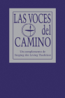 Las Voces del Camino: Un Complemento de Singing the Living Tradition By Unitarian Universalist Association Cover Image