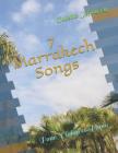 7 Marrakech Songs: Pour Violon et Piano By Colette Mourey Cover Image
