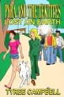Pyra and the Tektites: Lost on Earth By Tyree Campbell Cover Image