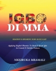 Igbo Di Mma: Reading and Speaking Igbo Made Easy By Nkeiruka Mbamali Cover Image