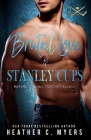 Brutal Love & Stanley Cups: A Second Chance Hockey Romance Cover Image