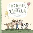 Caramel and Vanilla and the Birthday Cake Mistake! Cover Image