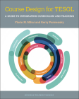 Course Design for TESOL: A Guide to Integrating Curriculum and Teaching By Florin Mihai, Kerry Purmensky Cover Image
