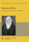 Johannes Block: Der Pommersche Reformator Und Seine Bibliothek (Herbergen Der Christenheit #22) By Jurgen Geiss-Wunderlich (Editor), Volker Gummelt (Editor) Cover Image