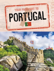 Your Passport to Portugal By Nancy Dickmann Cover Image