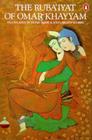 The Ruba'iyat of Omar Khayyam By Omar Khayyam, Peter Avery (Translated by), John Heath-Stubbs (Translated by) Cover Image