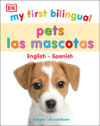 My First Bilingual Pets / los mascotas Cover Image